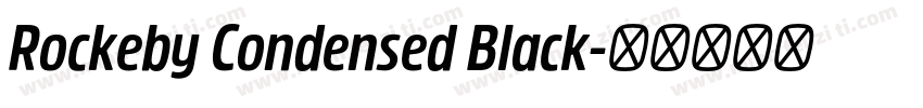 Rockeby Condensed Black字体转换